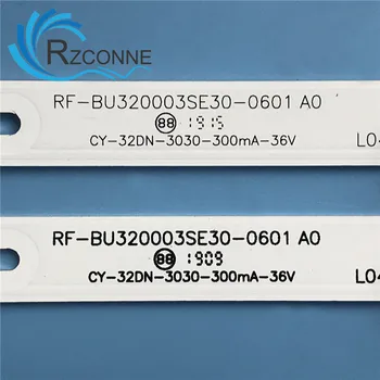 6V retroiluminação LED faixa de 6 a LÂMPADA para o RF-BU320E30-0601S-02 RF-BU320003SE30-0601 A0 32PL52TC-SM CY-32DN-3030-3000MA-36V PC32LH12T2C