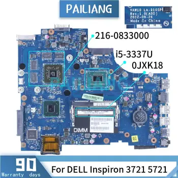Para DELL Inspiron 3721 5721 i5-3337U Laptop placa-Mãe 0JXK18 LA-9105P SR0XL 216-083300 DDR3 Notebook placa-mãe