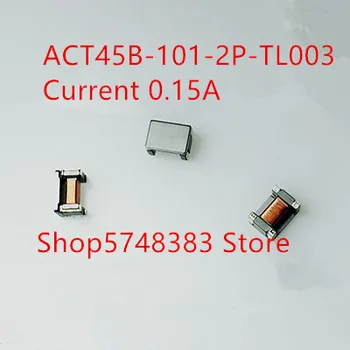 10PCS/LOT SMD indutor de modo comum ACT45B-101-2P-TL003 act45b modo comum de filtro de corrente de 0,15 Uma